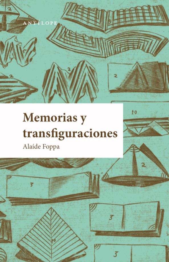Memorias y transfiguraciones
